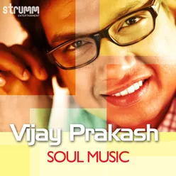 Soul Music - Vijay Prakash