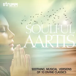 Soulful Aartis