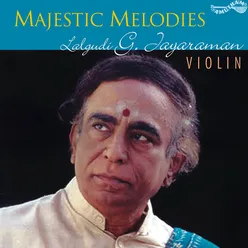 Majestic Melodies   Lalgudi G  Jayaraman