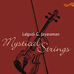 Mystical Strings  Lalgudi G  Jayaraman