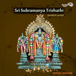 Sri Subramanya Trishathi