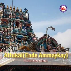 Attukal Ende Ammaykay