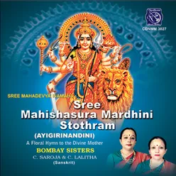Sree Mahishasura Mardhini & Stothram