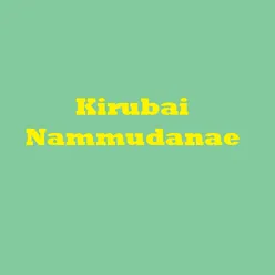 Kirubai Nammudanae