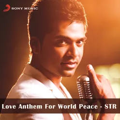 Love Anthem For World Peace STR