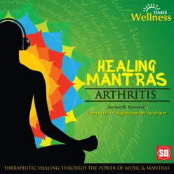 Healing Mantras Arthritis