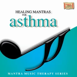 Healing Mantras For Asthma