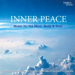 Inner Peace Music For Mind Body & Soul