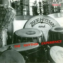 Zakir Hussain And The Rhythm Experience