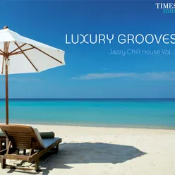 Luxury Grooves