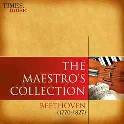 The Maestro's Collection: Beethoven (1770-1827)�