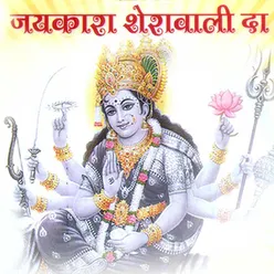 Jai Mata Di Jaykara Sherawali Da