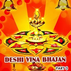 Deshi Vina Bhajan Part 3