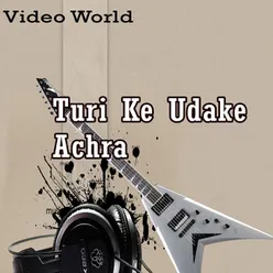 Turi Ke Udake Achra