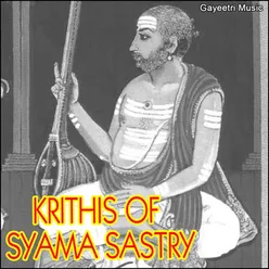 Krithis of Syama Sastry