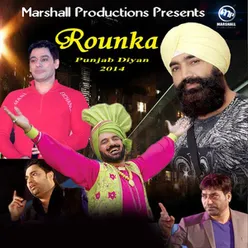 Rounka Punjab Diyan 2014