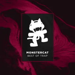 Monstercat - Best of Trap