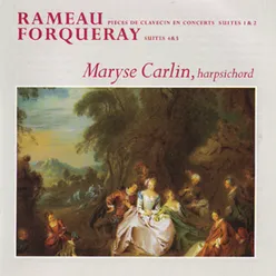 Rameau - Pieces De Clavecin En Concerts - Forqueray Suites 4 and 5