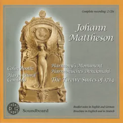 Johann Mattheson - The Twelve Suites of 1714 Vol 1