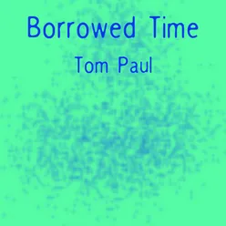 Borrowed Time