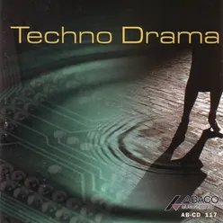 Techno Drama