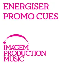 Energiser Promo Cues