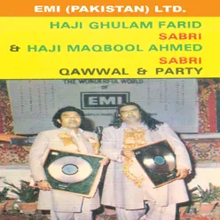 Haji Ghulam Farid Sabri & Haji Maqbool Ahmed Sabri