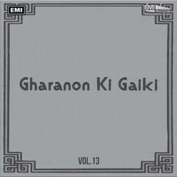 Gharanon Ki Gaiki, Vol. 13