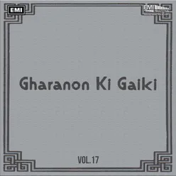 Gharanon Ki Gaiki, Vol. 17