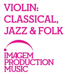 Violin: Classical, Jazz & Folk