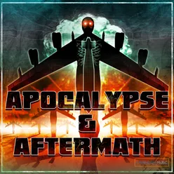 Apocalypse and Aftermath