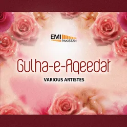 Gulha-E: Aqeedat