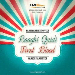 Baaghi Qaidi & First Blood