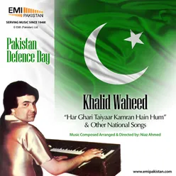 Khalid Waheed - Pakistan Defence Day