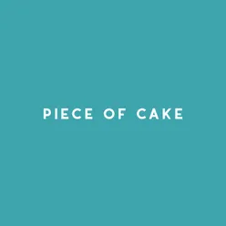 Piece of Cake (feat. Harrison Sands)