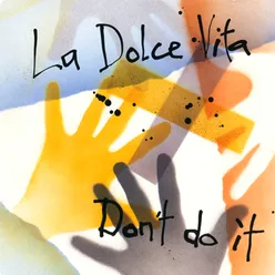 Don't Do It-Lover Mix - Radio Edit