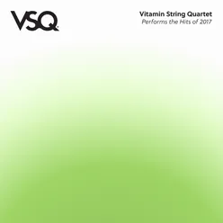 VSQ Performs the Hits of 2017