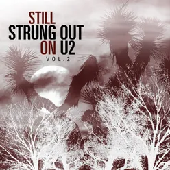 Still Strung Out On U2, Vol. 2