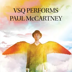 VSQ Performs Paul McCartney