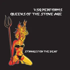 VSQ Performs Queens Of The Stone Age: Strings For The Deaf