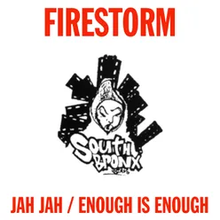 Jah Jah / Enough is Enough