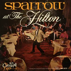 Sparrow at the Hilton 1967 Carnival Hits