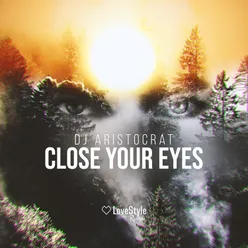 Close Your Eyes-Extended Mix