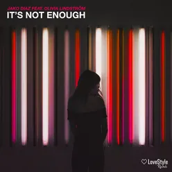 It's Not Enough-Extended Mix