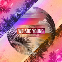 We Are Young-Deep Mix