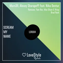 Scream My Name-Max Olsen & Kitay Remix