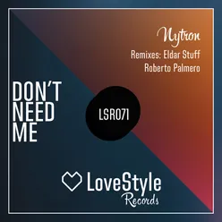 Don't Need Me-Extended Mix