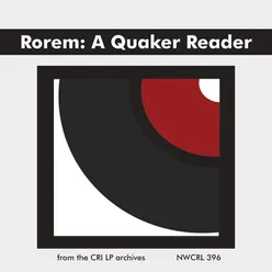 A Quaker Reader: IV. "There is a Spirit That Delights to Do No Evil..."