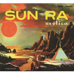 Sun Ra Exotica