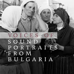 Voices of Sound Portraits from Bulgaria